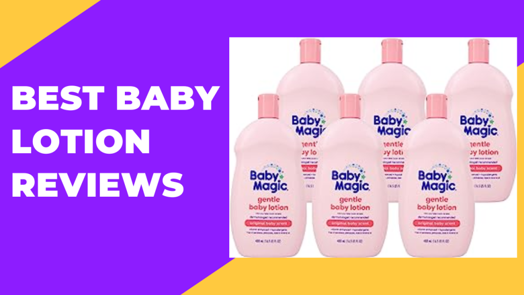 best baby lotion of 2024