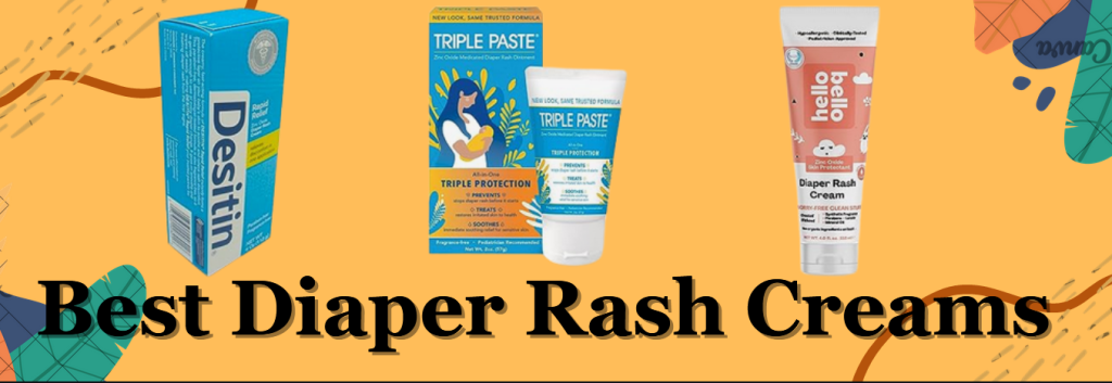 Best Diaper Rash Creams